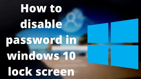 How To Disable Password In Windows 10 Lock Screen Youtube