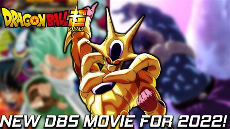 New Dbs Movie For 2022 The Dbs Anime Is Back Youtube