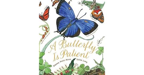 A Butterfly Is Patient By Dianna Hutts Aston — Reviews Discussion