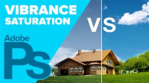 Vibrance Vs Saturation In Photoshop Youtube