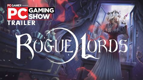 Rogue Lords Trailer Pc Gaming Show 2020 Youtube