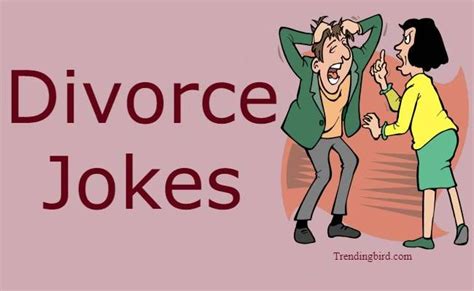 Funny Divorce Jokes Cartoons And Meme Book Jokes Jokes Divorce