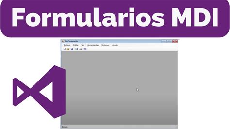 Formularios MDI En Visual Basic Contenedor De Formularios En Visual Studio YouTube