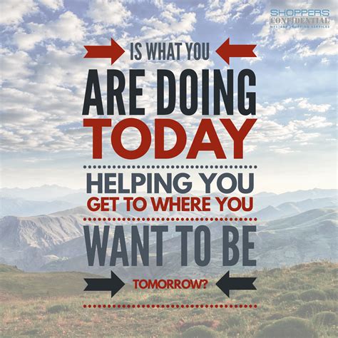 As common sense as the answer to those. Try new things, take that opportunity, make that extra ...