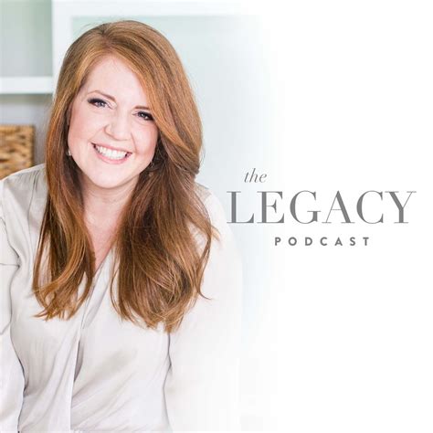 The Legacy Podcast With Katelyn James Lyssna Här