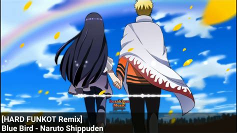 Funkot Remix Blue Bird Ikimono Gakari Naruto Shippuden Dj Liet