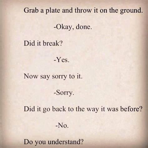 Tell The Broken Plate Youre Sorry Thoughts Pinterest