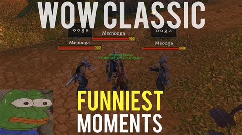 Wow Classic Funniest Moments 5 Youtube