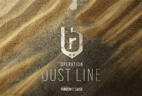 Rainbow Six Siege Dlc Update Operation Dust Line Trailer Revealed