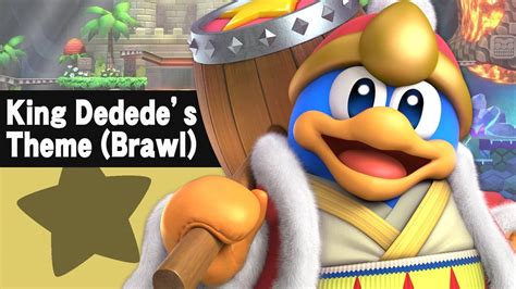 8 4 King Dededes Theme Brawl Ssbu Ost Youtube