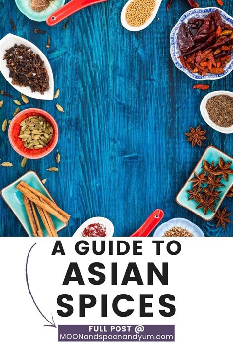 30 Asian Spices And How To Use Them