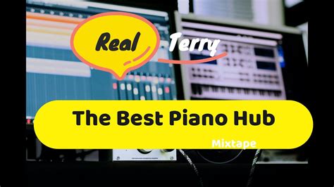 The Best Piano Hub Track Amapiano 2023 Ontrend Real Terry Rams