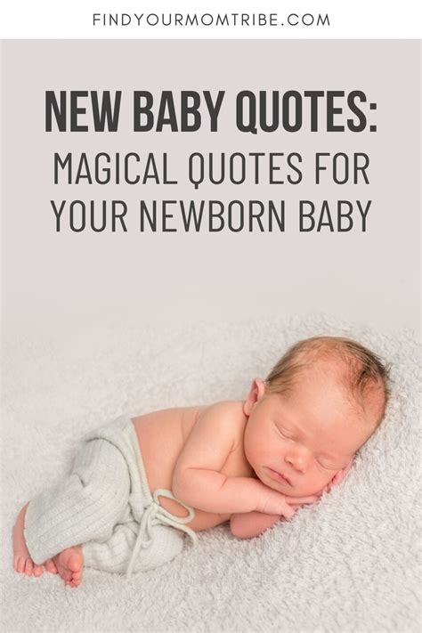 134 New Baby Quotes Magical Quotes For Your Newborn Baby Artofit