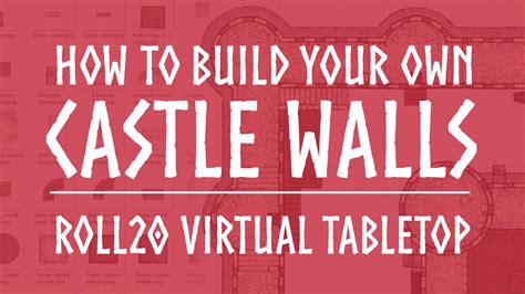 How To Build A Castle In Roll20 2 Minute Tabletop