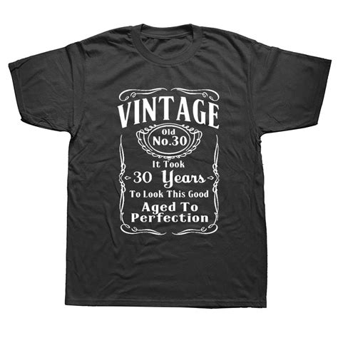 Funny Men T Shirt Vintage 30th Birthday 30 Years Old Mens O Neck