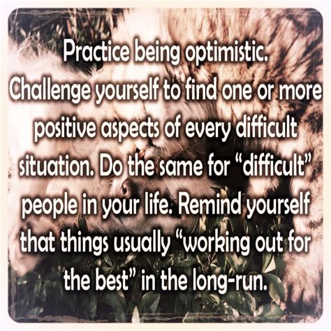 Practice Being Optimistic By Challenging Yourself To Find More Than One