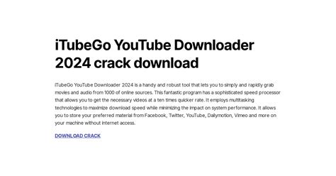 Itubego Youtube Downloader 2024 Crack Download