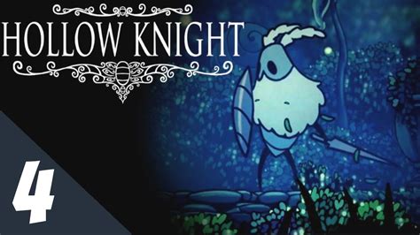 Hollow Knight Part 4 On To The Greenpath Youtube