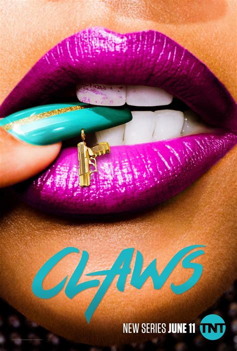 Pin By Ece Yetkin On Movie And Tv Show Posters Film Ve Dizi Posterleri Judy Reyes Claws Tv