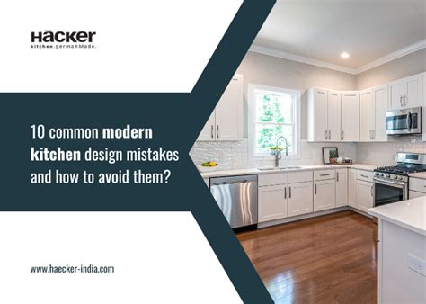 How To Avoid These 10 Common Modern Kitchen Design Mistakes
