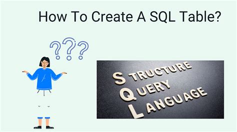 What Is Sql Table Creation And How Does It Work