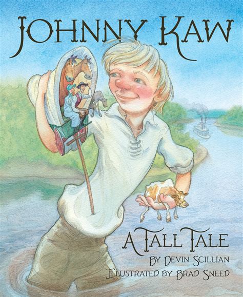 Children's Compass Chronicle: Johnny Kaw: A Tall Tale by Devin Scillian