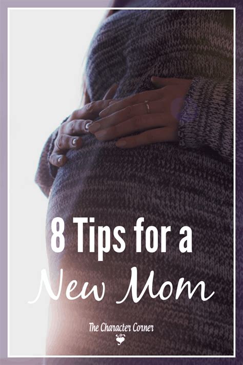 8 Tips For New Moms Pin The Character Corner