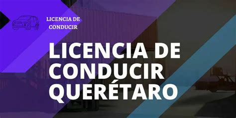 Licencia de Conducir en Querétaro Sacar Cita y Renovar