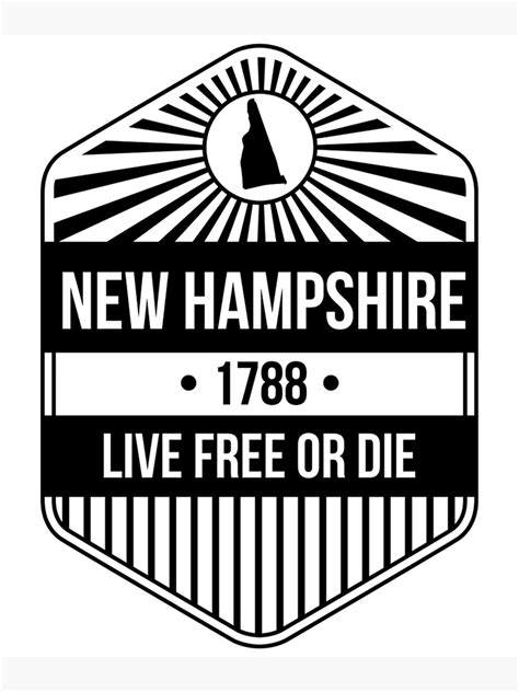New Hampshire State Motto Graphic Live Free Or Die Poster By