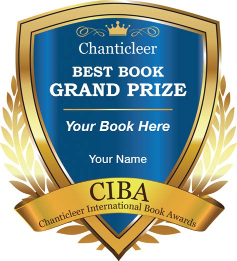 The 2019 Overall Chanticleer International Book Awards Grand Prize