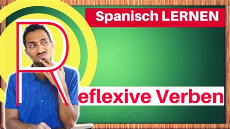 Reflexive Verben Auf Spanisch Lernen Youtube