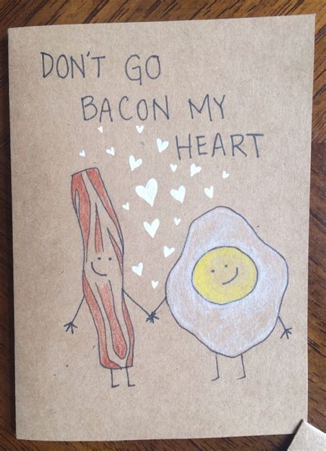 Dont Go Bacon My Heart Card Punny Cards Valentines Cards Heart Cards