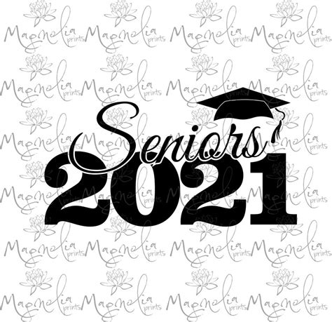 Senior 2021 Svg Graduation Svg Class Of 2021 Svg Digital Etsy