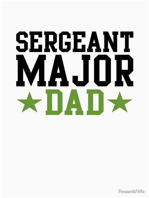 Sergeant Major Dad T Shirt By Rewards4life Redbubble