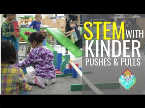 Reward yourself regularly for your efforts; STEM Activities with Kindergarten (NGSS Forces & Interactions: Pushes & Pulls) - YouTube