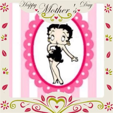 pin by karen pilkerton on betty boop mothers day happy mother s day happy mothers day happy