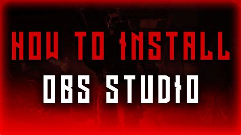 How To Install OBS Studio YouTube