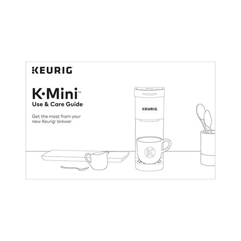 Keurig K Mini Single Serve Coffee Maker User Manual