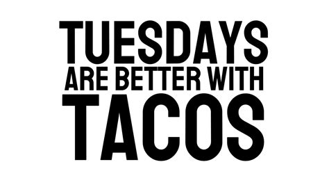 Taco Tuesday Know Your Meme