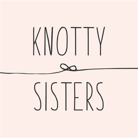 Knotty Sisters