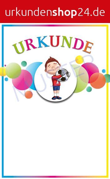Hier kostenlose vorlagen der urkunden als das war bis vor 3 jahren mein statement zu diesem sport. Sporturkunde Fußball Kinder www.urkundenshop24.de ...