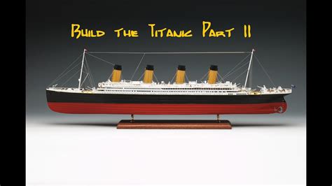 Build Rms Titanic Von Hachette Part 11 Youtube