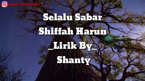 Cover Lirik Lagu Selalu Sabar By Shiffah Harun Youtube