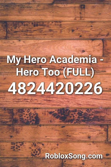 My Hero Academia Hero Too Full Roblox Id Roblox Music Codes In