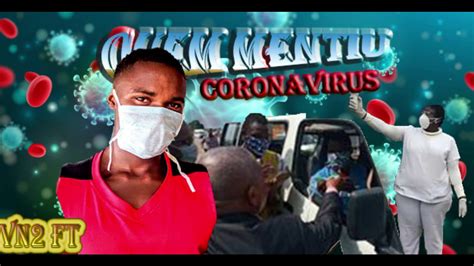 Vn2 Ft Coronavirus Em Ndau 2020 Youtube
