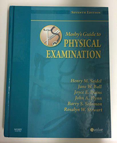 Mosbys Guide To Physical Examination 7th Edition Henry M Seidel