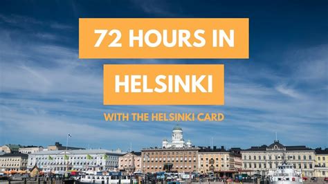 How To Spend 72 Hours In Helsinki With The Go Helsinki Card A Travel