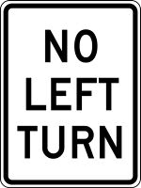 No Left Turn Arrow Sign Pictorial First Aid And Safety Online
