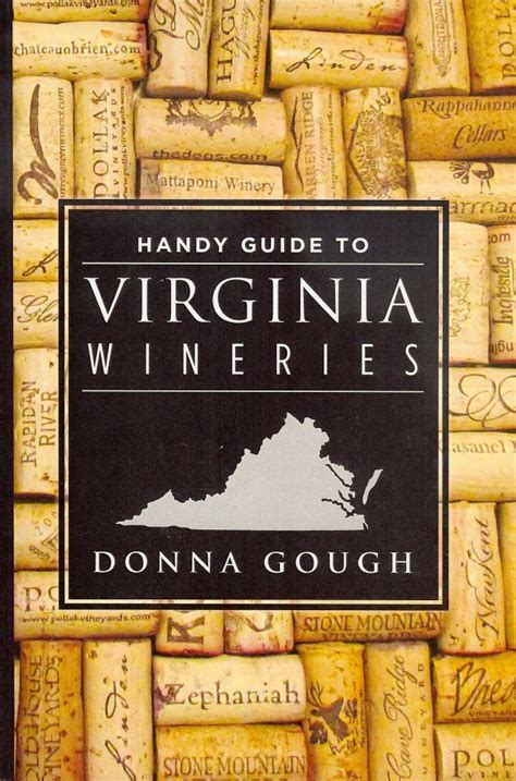Handy Guide To Virginia Wineries Introduces You To Virginias Wine