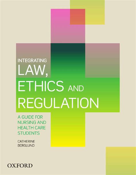 Integrating Law Ethics And Regulation